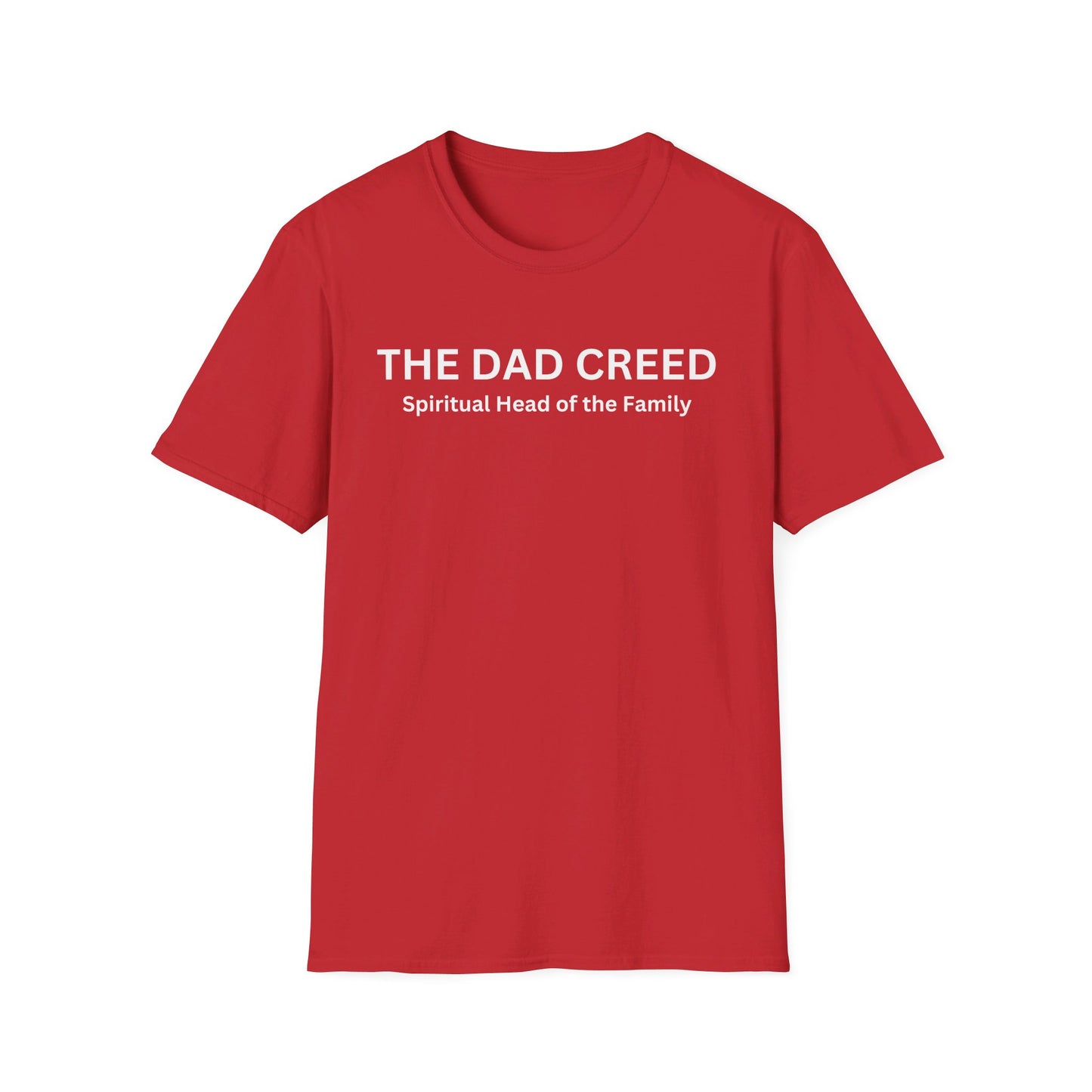 The Dad Creed: Spritual Head of the Family Unisex Softstyle T-Shirt