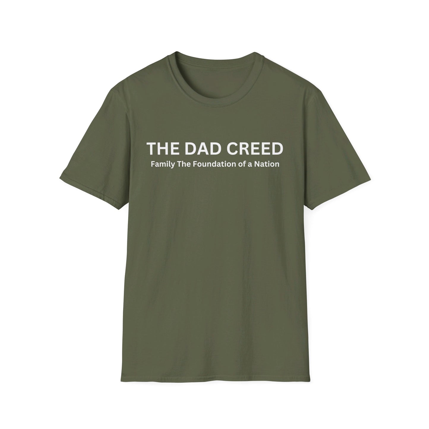 The Dad Creed: Family The Foundation of a Nation Unisex Softstyle T-Shirt