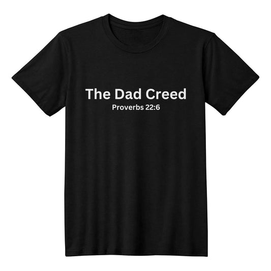 The Dad Creed - Proverbs 22:6 - Black