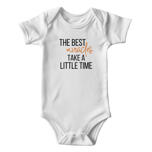 The Best Miracles Take Time Onesies
